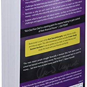 Rich Dad Poor Dad: What the Rich Teach Their Kids About Money That the Poor and Middle Class Do Not!